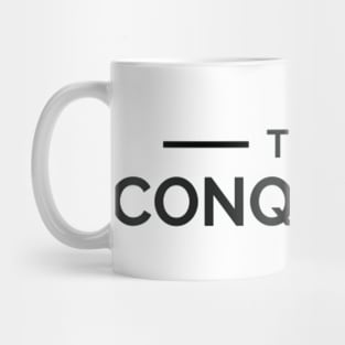 The conqueror Mug